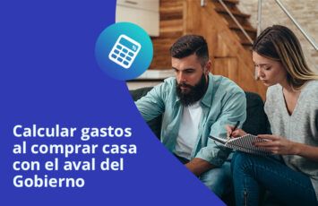Calculadora qué casa comprar con el aval ICO 20% del Gobierno