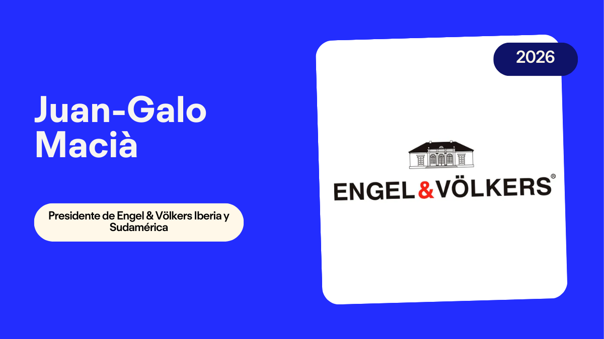 «En 2026 esperamos un mercado de compraventa que, en términos generales, mantendrá una dinámica positiva pero más moderada, con comportamientos muy diferenciados según la región» Juan-Galo Macià, presidente de Engel & Völkers Iberia y Sudamérica