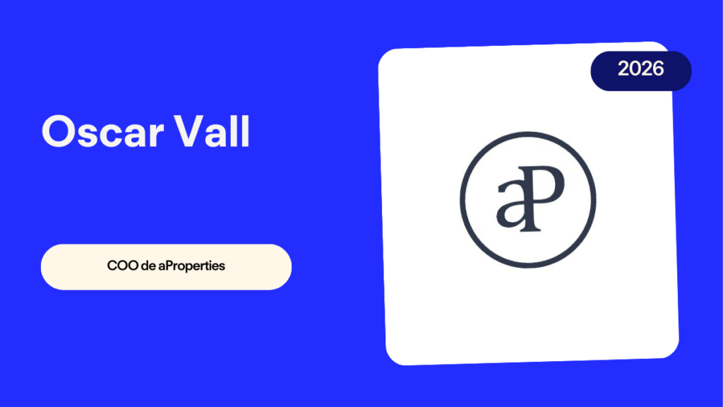 «La vivienda bien rehabilitada, con buena calificación energética y servicios de valor añadido tenderá a registrar un comportamiento de precio claramente diferencial» Oscar Vall, Chief Operating Officer de aProperties