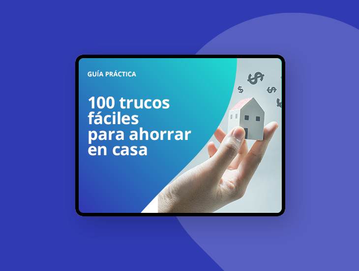 Ebook - 100 trucos fáciles para ahorrar en casa