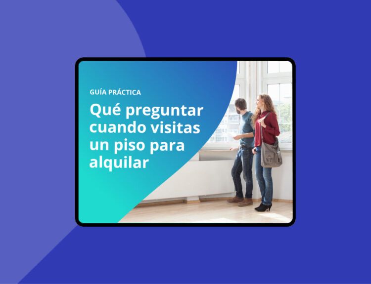 Ebook – Qué preguntar cuando visitas un piso para alquilar