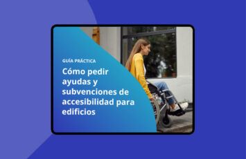 Ebook – Ayudas y subvenciones para mejorar la accesibilidad en edificios