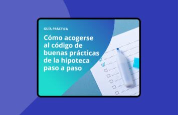 Ebook – Cómo acogerse al Código de Buenas Prácticas de la hipoteca paso a paso