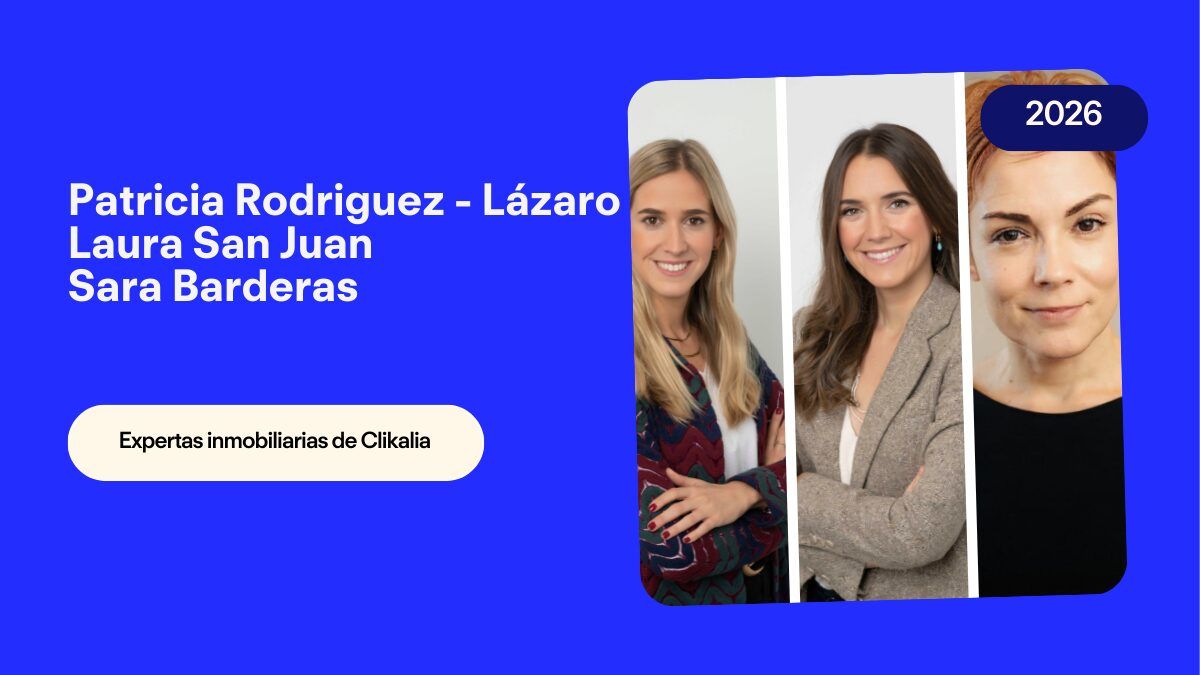 «La mayor brecha será entre producto reformado, que seguirá teniendo presión alcista por su demanda y escasez, y vivienda envejecida que requiere capex» las previsiones inmobiliarias 2026 Clikalia